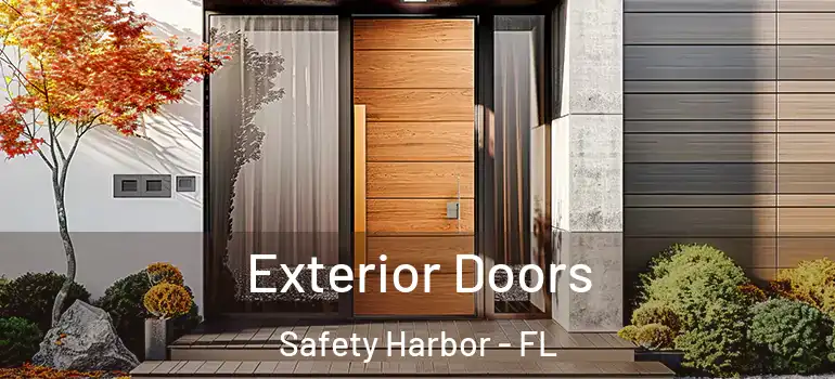 Exterior Doors Safety Harbor - FL