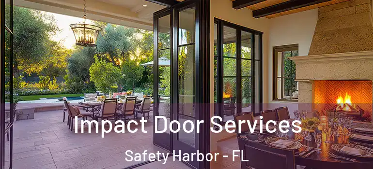 Impact Door Services Safety Harbor - FL