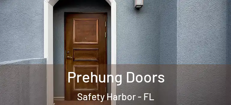 Prehung Doors Safety Harbor - FL